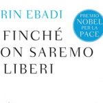 Shirin Ebadi: FinchAi?? non saremo liberi
