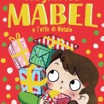 Mabel, l’elfo dispettoso e 24 storie per arrivare a Natale